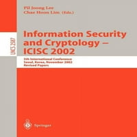 Лекции по компютърни науки: информационна сигурност и криптология - Мкискс: 5-та Международна конференция,